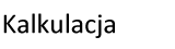Kalkulacja